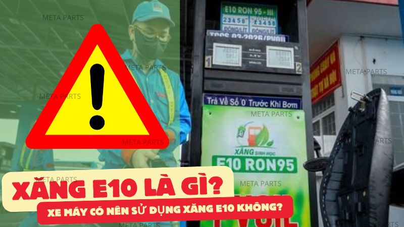 Xăng E10 là gì