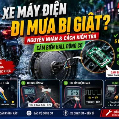 Xe máy điện đi mưa bị giật tại sao? Cách Kiểm Tra Cảm Biến Hall Động Cơ