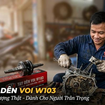 Tay Dên VOI W103 - Chỉ Dành Cho Ai Biết Trân Trọng Chất Lượng Thật